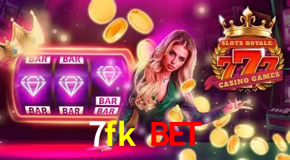 7fk bet,7fkbet.com